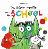 The Colour Monster Goes to School (eBook, ePUB)