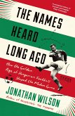 The Names Heard Long Ago (eBook, ePUB)