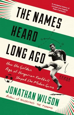 The Names Heard Long Ago (eBook, ePUB) - Wilson, Jonathan