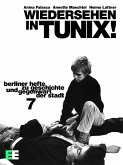 Wiedersehen in TUNIX! Ein Handbuch zur Berliner Projektekultur (eBook, PDF)