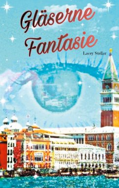 Cover Gläserne Fantasie (eBook, ePUB)