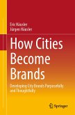 How Cities Become Brands (eBook, PDF)