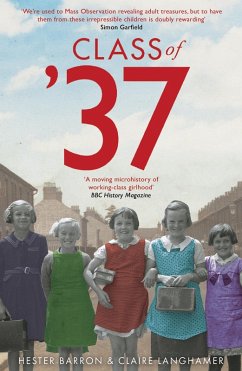 Class of '37 (eBook, ePUB) - Barron, Hester; Langhamer, Claire