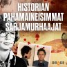 Historian pahamaineisimmat... - Bild 1