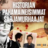 Historian pahamaineisimmat sarjamurhaajat (MP3-Download)