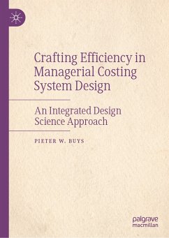 Crafting Efficiency in Managerial Costing System Design (eBook, PDF) - Buys, Pieter W.