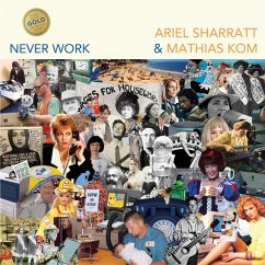 Never Work (Gold Edition) - Sharratt,Ariel & Kom,Mathias