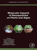Molecular Impacts of Nanoparticles on Plants and Algae (eBook, ePUB)
