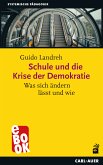 Schule und die Krise der Demokratie (eBook, ePUB)