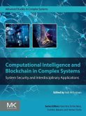 Computational Intelligence and Blockchain in Complex Systems (eBook, ePUB)