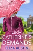 Lady Catherine's Demands (eBook, ePUB)