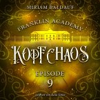 Franklin Academy, Episode 9 - Kopfchaos (MP3-Download)
