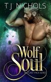 Wolf Soul (Outcast Pack, #3) (eBook, ePUB) Wolf Soul (Outcast Pack, #3) (eBook, ePUB)
