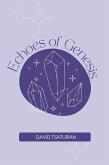 Echoes of Genesis (eBook, ePUB)
