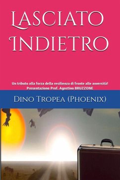 Lasciato Indietro (eBook, ePUB) - Tropea, Dino