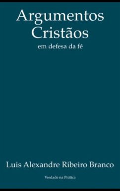 Argumentos Cristãos (eBook, ePUB) - Branco, Luis A R