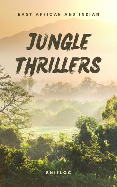 Jungle Thrillers (eBook, ePUB) - Snilloc, M.
