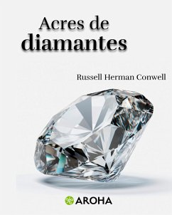 Acres de diamantes (eBook, ePUB) - Conwell, Russell Herman