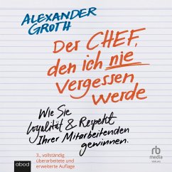 Der Chef, den ich nie vergessen werde (MP3-Download) - Groth, Alexander