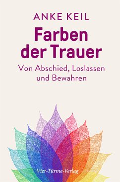 Farben der Trauer (eBook, ePUB) - Keil, Anke