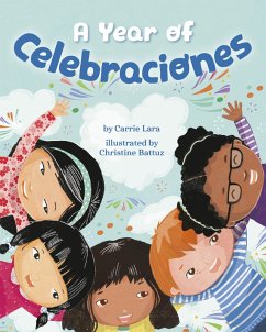 A Year of Celebraciones (eBook, PDF) - Lara, Carrie