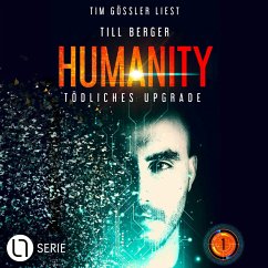 Humanity: Tödliches Upgrade (MP3-Download) - Berger, Till