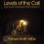 Levels of the Call (Spiritual Empowerment Series) (eBook, ePUB)