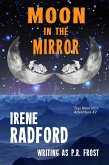 Moon In The Mirror (Tess Noncoire Adventures, #2) (eBook, ePUB)