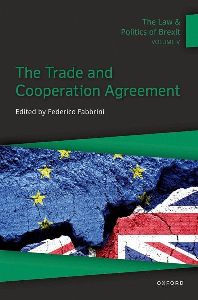 The Law & Politics of Brexit: Volume V (eBook, PDF) The Law & Politics of Brexit: Volume V (eBook, PDF)