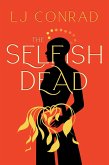The Selfish Dead (Saunders, #1) (eBook, ePUB)