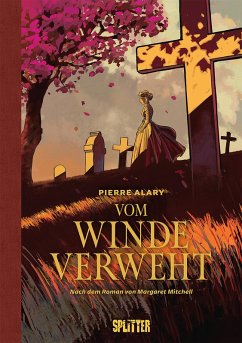 Vom Winde verweht (Graphic Novel). Band 1 (von 2) (eBook, ePUB) - Pierre, Alary; Margaret, Mitchell