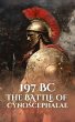 197BC: The Battle of Cynoscephalae... - Bild 1