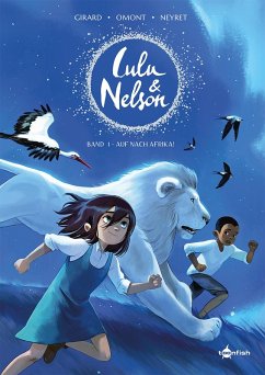 Lulu und Nelson. Band 1 (eBook, ePUB) - Charlotte, Girard; Jean-Marie, Omont