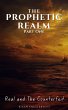 The Prophetic Realm Part One: Real and... - Bild 1