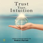 Trust Your Intuition (MP3-Download)