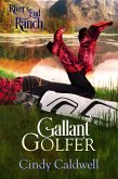 Gallant Golfer (River's End Ranch, #2) (eBook, ePUB)