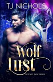 Wolf Lust (Outcast Pack, #5) (eBook, ePUB) Wolf Lust (Outcast Pack, #5) (eBook, ePUB)