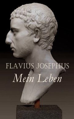 Flavius Josephus: Mein Leben (eBook, ePUB) - Josephus, Flavius