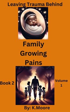 Family Growing Pains (Book 2, #1) (eBook, ePUB) - K. Moore