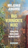 Das verrückte Herz (eBook, ePUB)