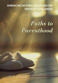 Paths to Parenthood (eBook, ePUB)