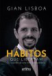 Hábitos que Libertam: Os Segredos de... - Bild 1