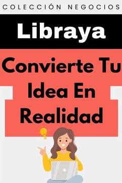 Convierte Tu Idea En Realidad (Colección Negocios, #18) (eBook, ePUB) Cover Convierte Tu Idea En Realidad (Colección Negocios, #18) (eBook, ePUB)