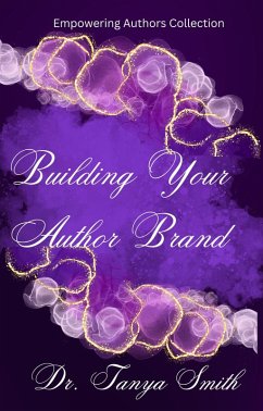 Cover Building Your Author Brand (Empowering Author Collection, #2) (eBook, ePUB)