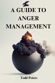 A Guide to Anger Management (eBook, ePUB)