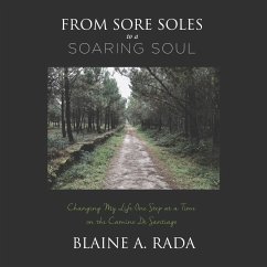 From Sore Soles to a Soaring Soul (MP3-Download) - Rada, Blaine A.