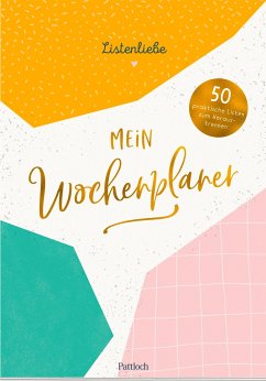 Listenliebe: Mein Wochenplaner (Restauflage) - Pattloch Verlag