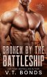 Broken by the Battleship (The... - Bild 1