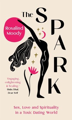 The Spark (eBook, ePUB) - Moody, Rosalind