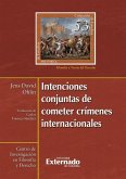 Intenciones conjuntas de cometer crímenes internacionales (eBook, ePUB)